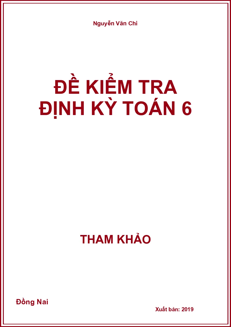 Đề Kiểm Tra Định Kỳ Toán 6