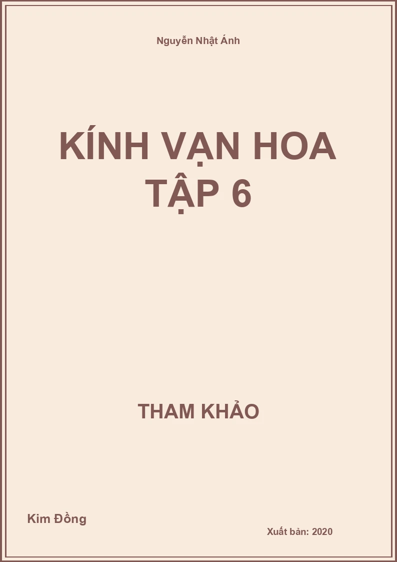 Kính vạn hoa tập 6