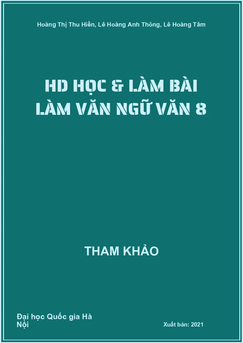 HD học & làm bài làm Văn Ngữ Văn 8