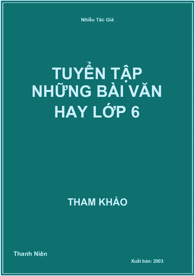 Tuyển tập những bài Văn hay lớp 6
