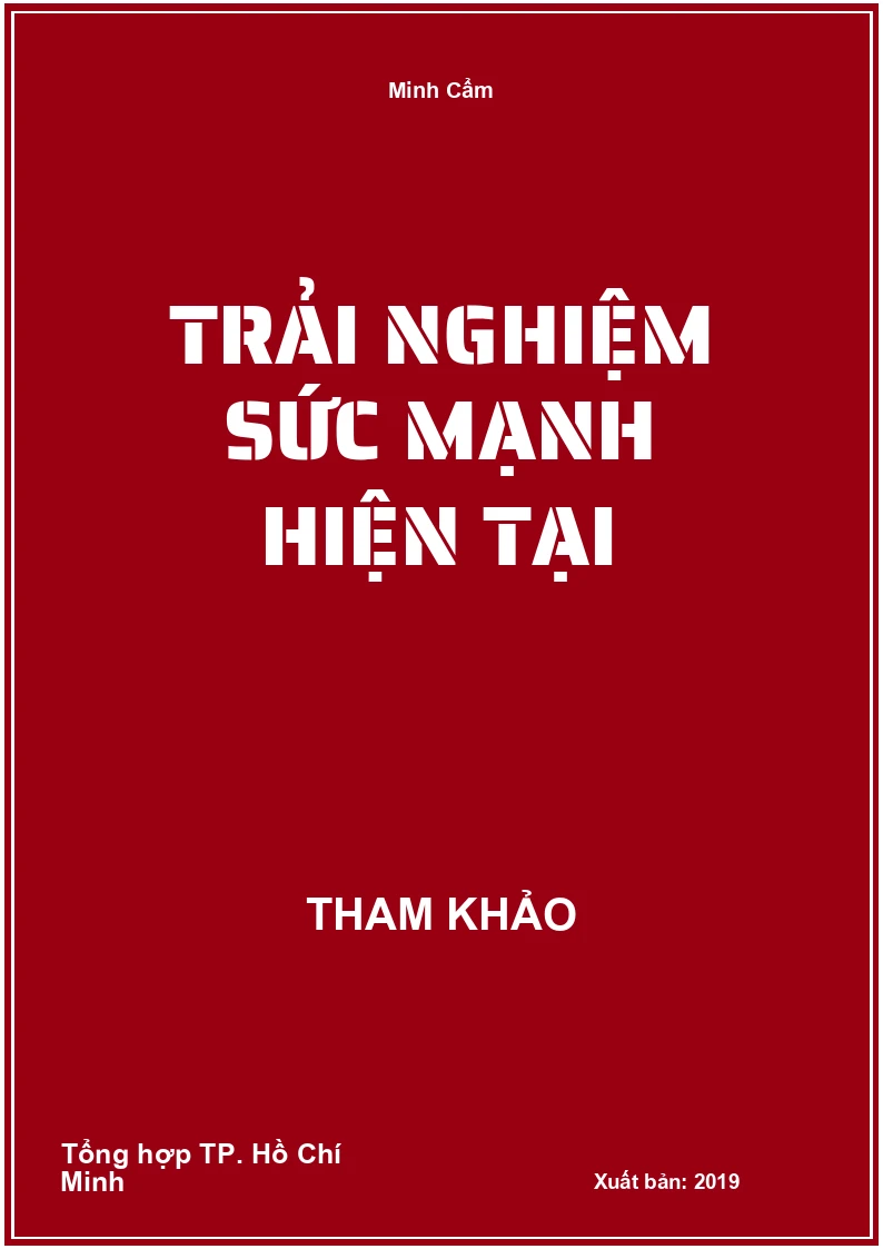 Trải Nghiệm Sức Mạnh Hiện Tại