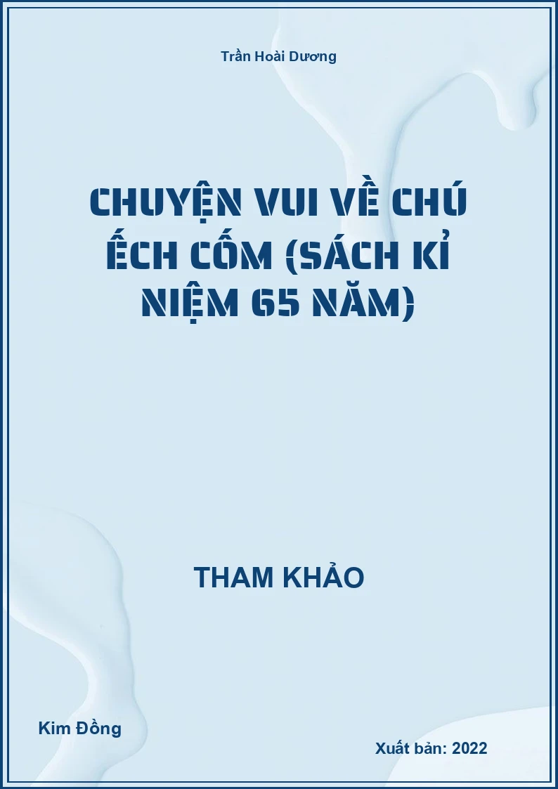 Chuyện vui về chú ếch cốm (sách kỉ niệm 65 năm)