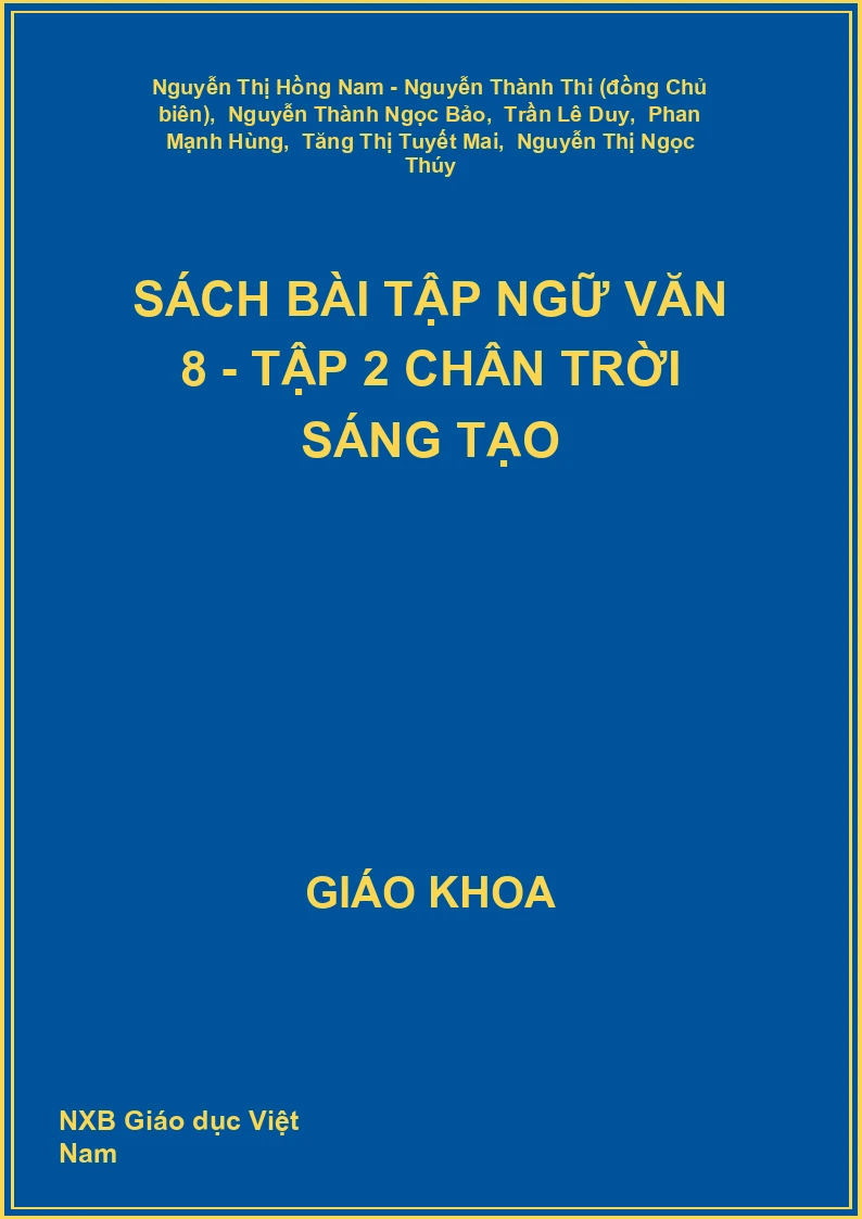 Sách bài tập Ngữ văn 8 - Tập 2 Chân trời sáng tạo