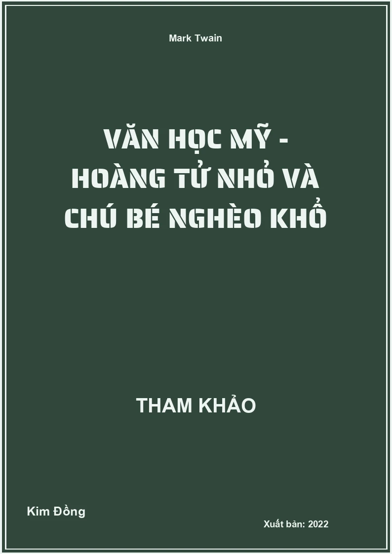 Văn học Mỹ - Hoàng tử nhỏ và chú bé nghèo khổ