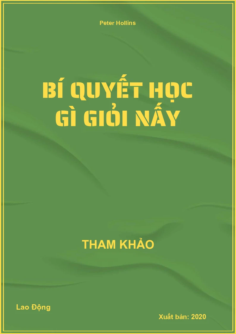 Bí Quyết Học Gì Giỏi Nấy