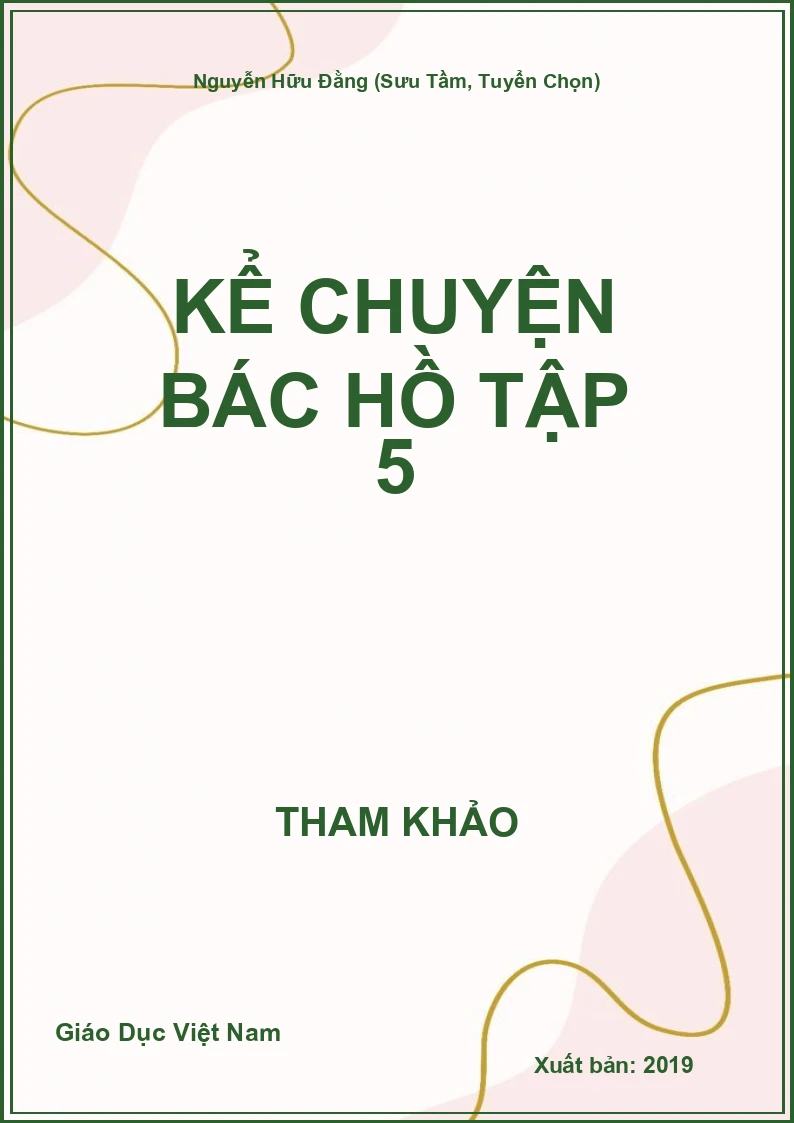 Kể chuyện Bác Hồ Tập 5