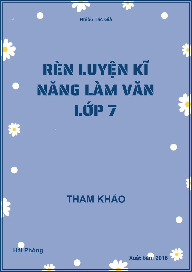 Rèn Luyện Kĩ Năng Làm Văn Lớp 7