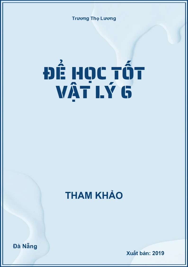 Để học tốt Vật Lý 6