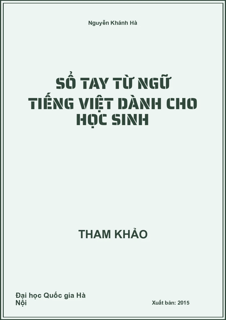 Sổ tay từ ngữ Tiếng Việt dành cho học Sinh