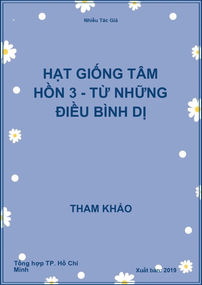 Hạt giống tâm hồn 3 - Từ những điều bình dị