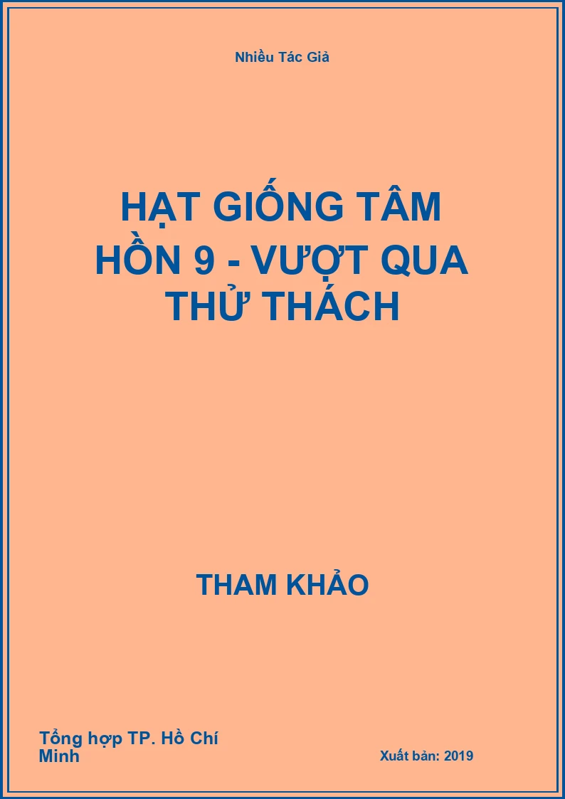 Hạt giống tâm hồn 9 - Vượt qua thử thách