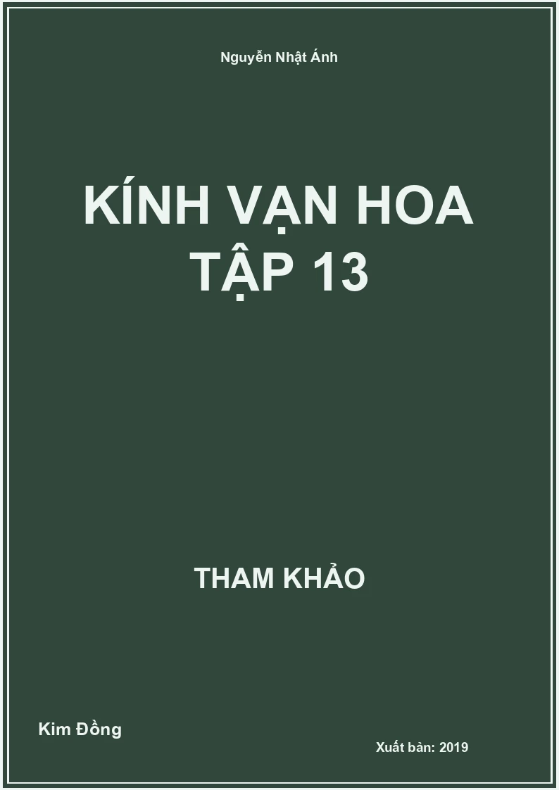 Kính vạn hoa tập 13