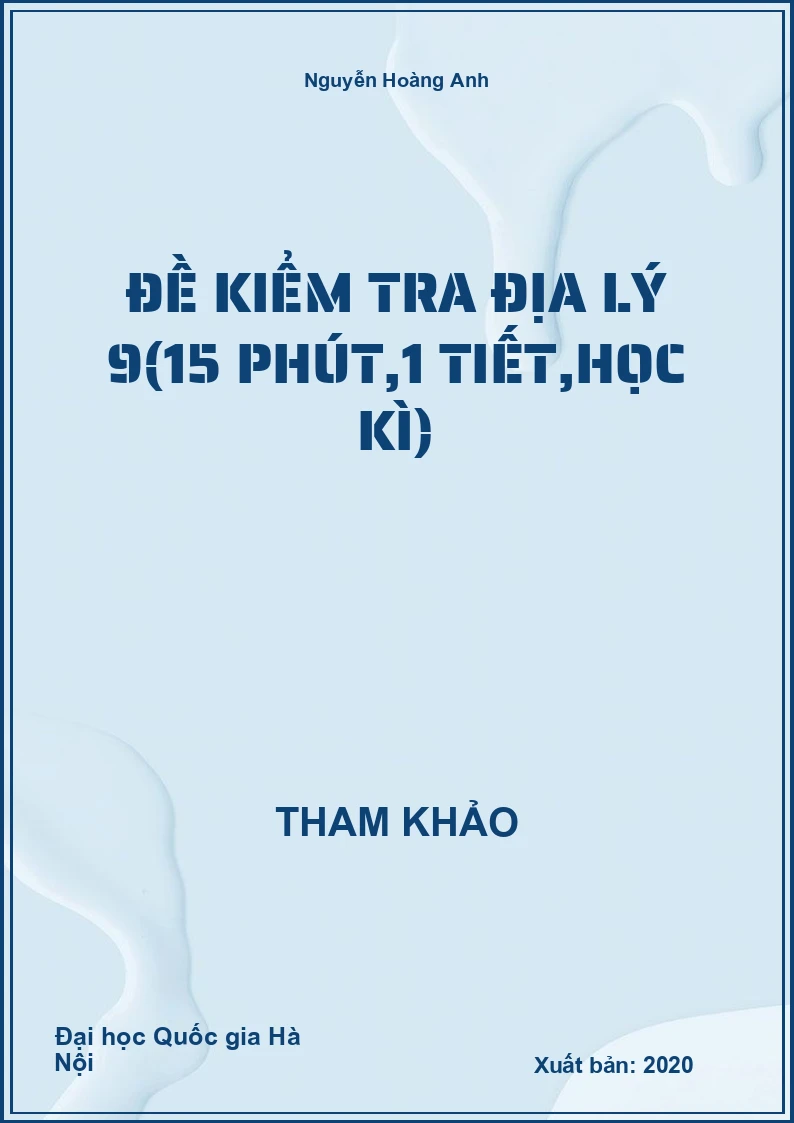 Đề kiểm tra Địa Lý 9(15 phút,1 tiết,học kì)