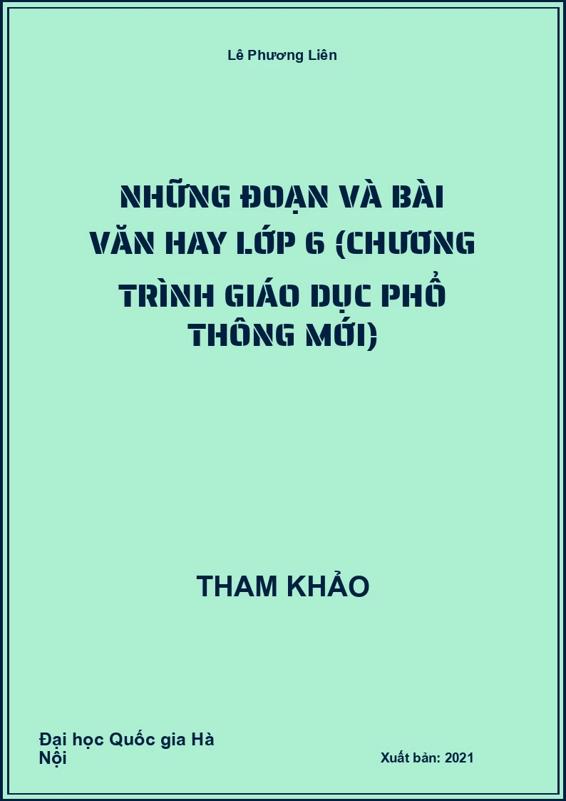 Những đoạn và bài Văn hay lớp 6 (chương trình giáo dục phổ thông mới)