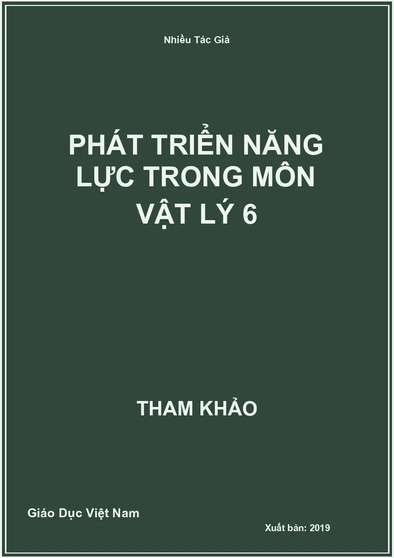 Phát triển năng lực trong môn Vật Lý 6