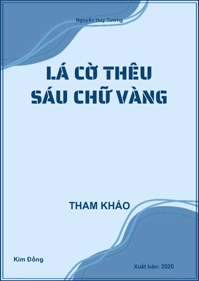 Lá cờ thêu sáu chữ vàng