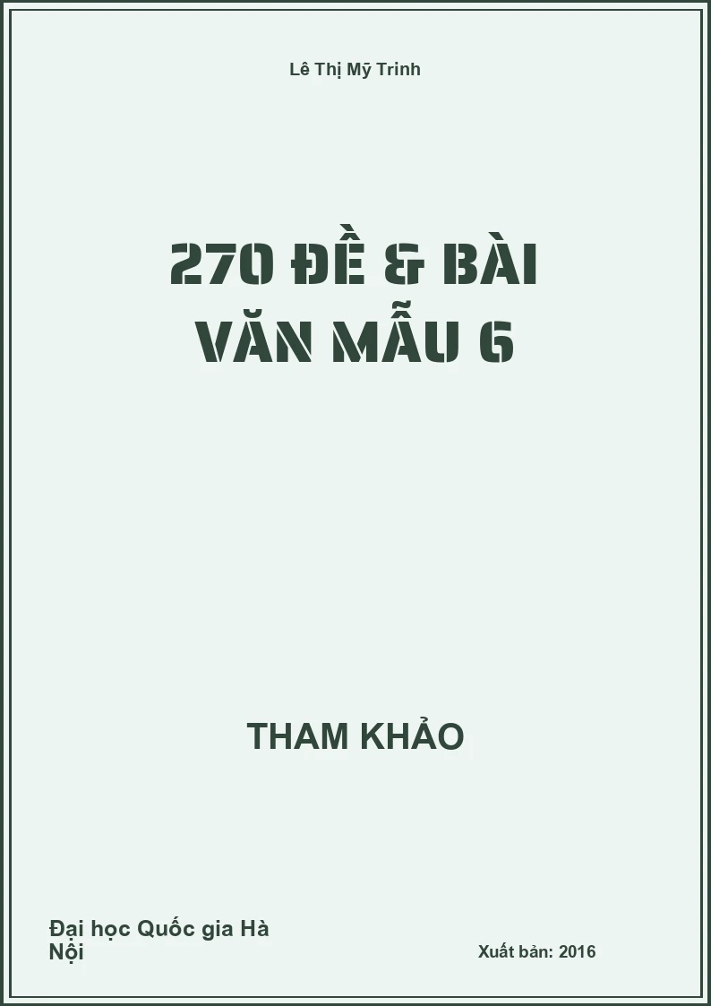 270 đề & bài Văn mẫu 6