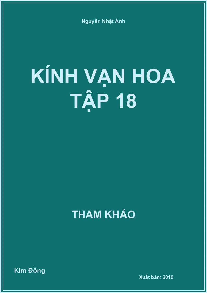 Kính vạn hoa tập 18