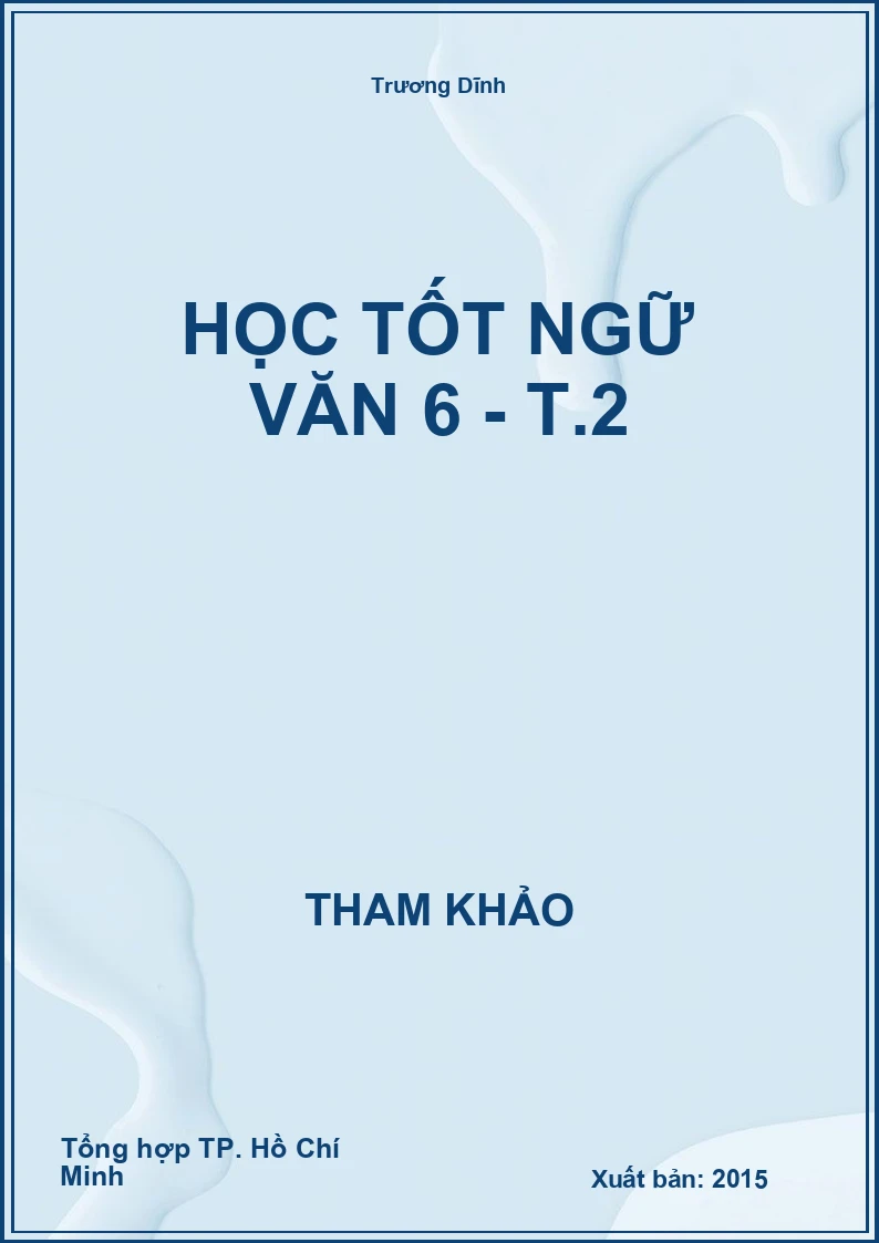 Học tốt Ngữ Văn 6 - T.2