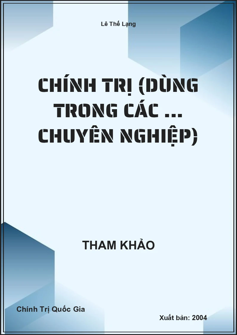 Chính trị (dùng trong các ... chuyên nghiệp)