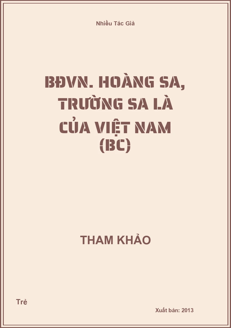 BĐVN. Hoàng Sa, Trường Sa là của Việt Nam (bc)