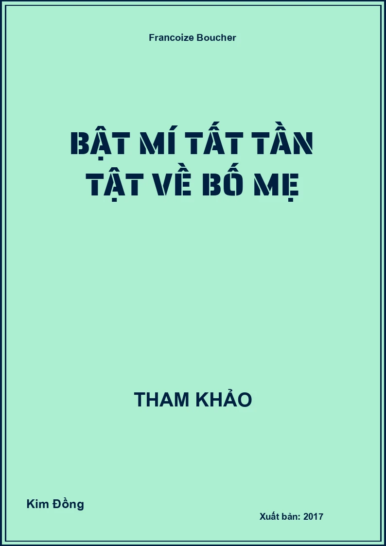 Bật mí tất tần tật về bố mẹ