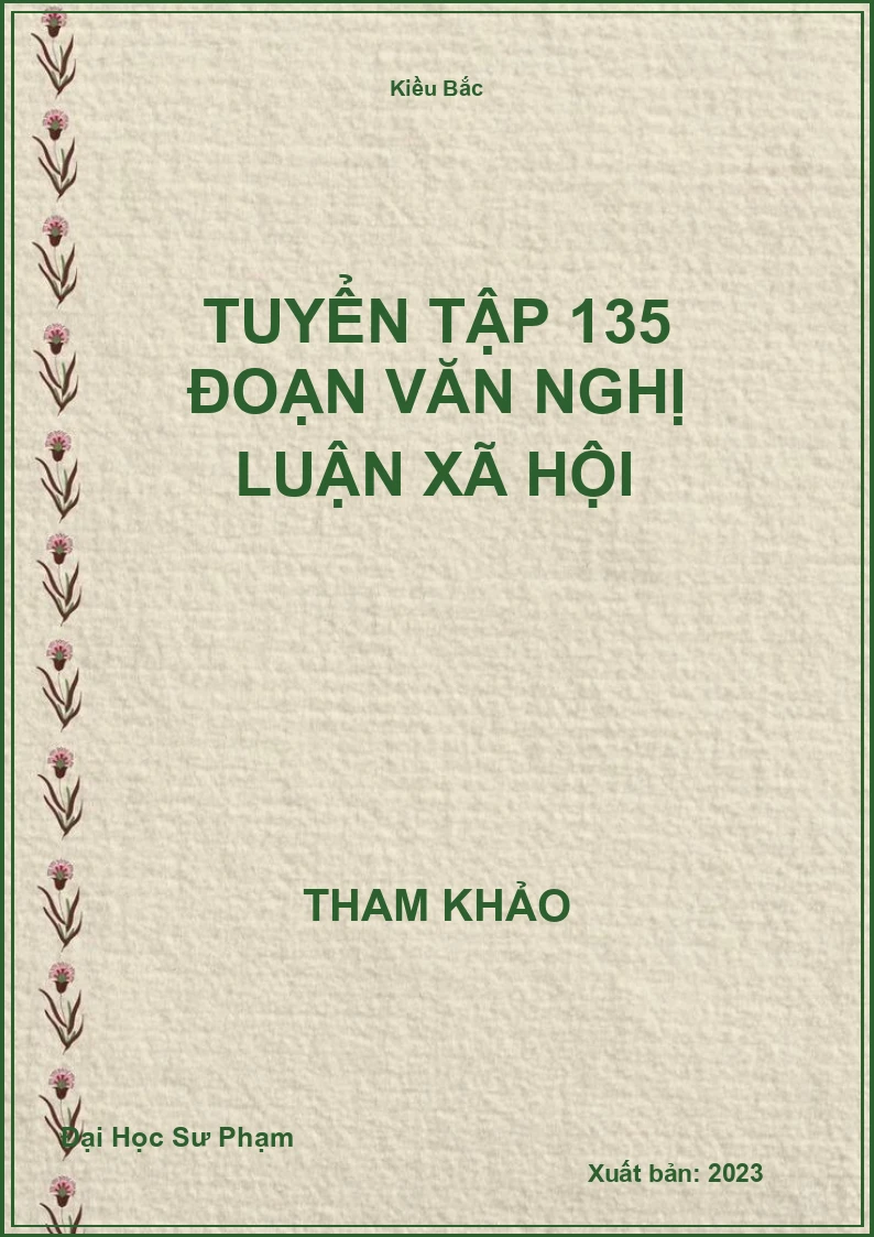 Tuyển tập 135 đoạn Văn nghị luận xã hội