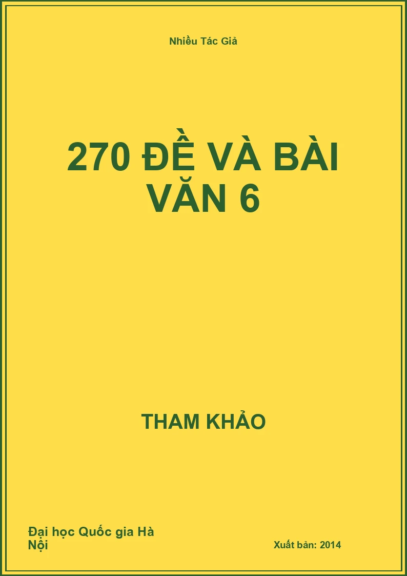 270 Đề và bài Văn 6