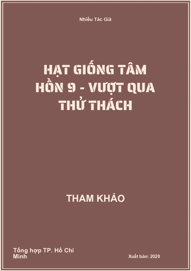 Hạt giống tâm hồn 9 - Vượt qua thử thách