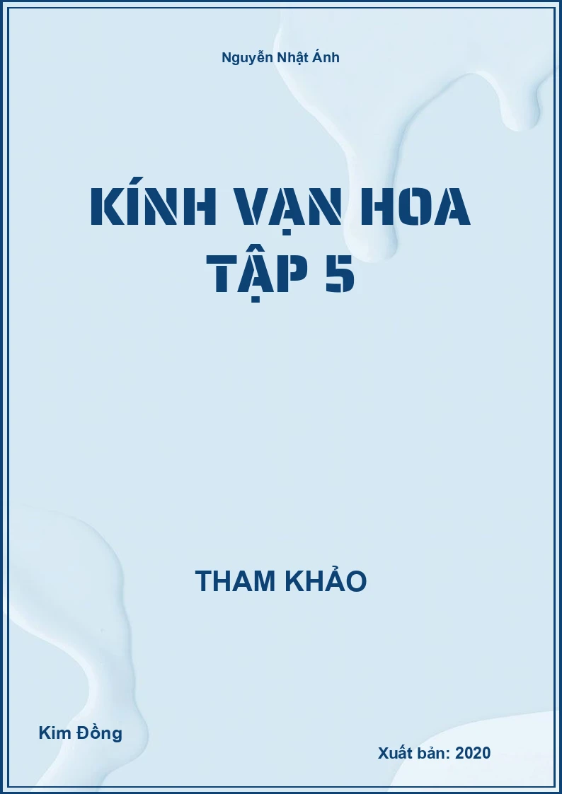 Kính vạn hoa tập 5