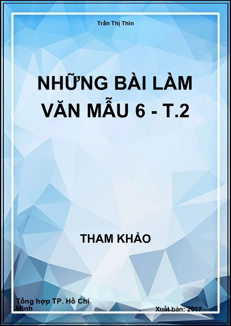Những bài làm Văn mẫu 6 - T.2