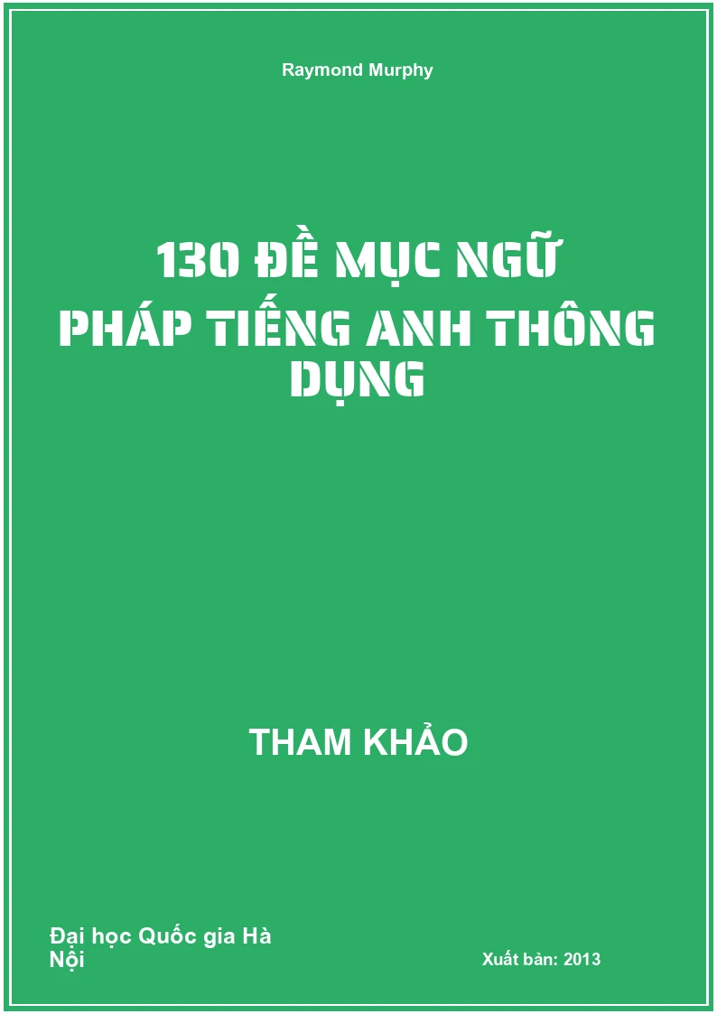 130 đề mục ngữ pháp Tiếng Anh thông dụng