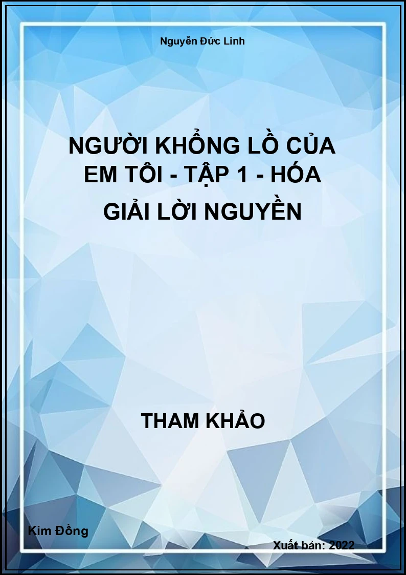 Người khổng lồ của em tôi - Tập 1 - Hóa giải lời nguyền