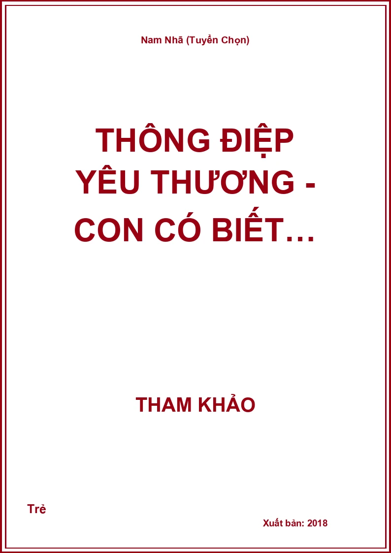 Thông Điệp Yêu Thương - Con Có Biết…