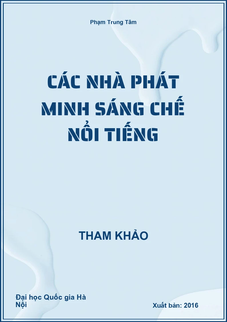 Các nhà phát minh sáng chế nổi tiếng