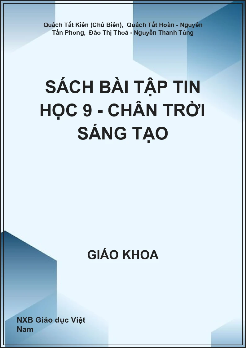 Sách bài tập Tin học 9 - Chân trời sáng tạo