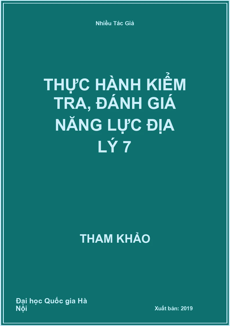 Thực hành kiểm tra, đánh giá năng lực Địa Lý 7