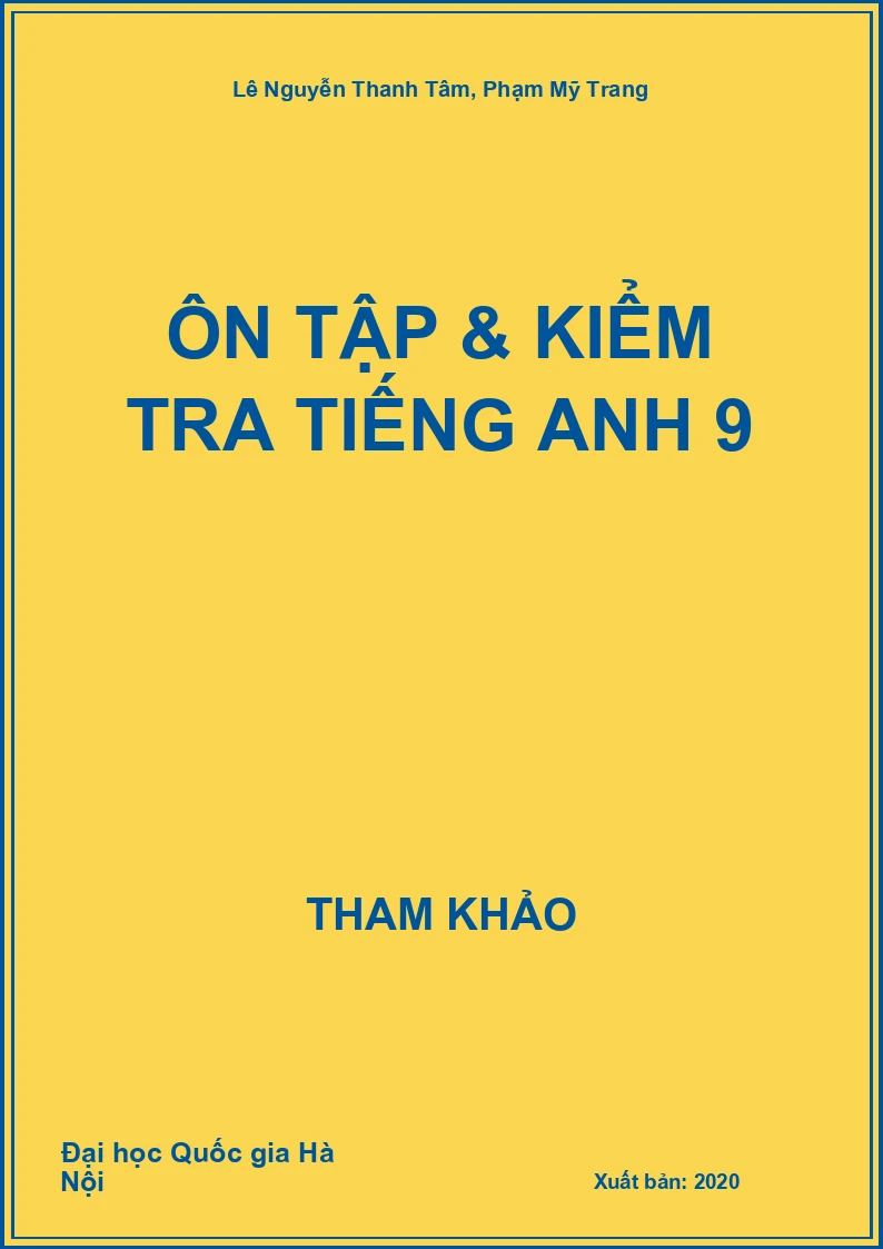 Ôn tập & kiểm tra Tiếng Anh 9