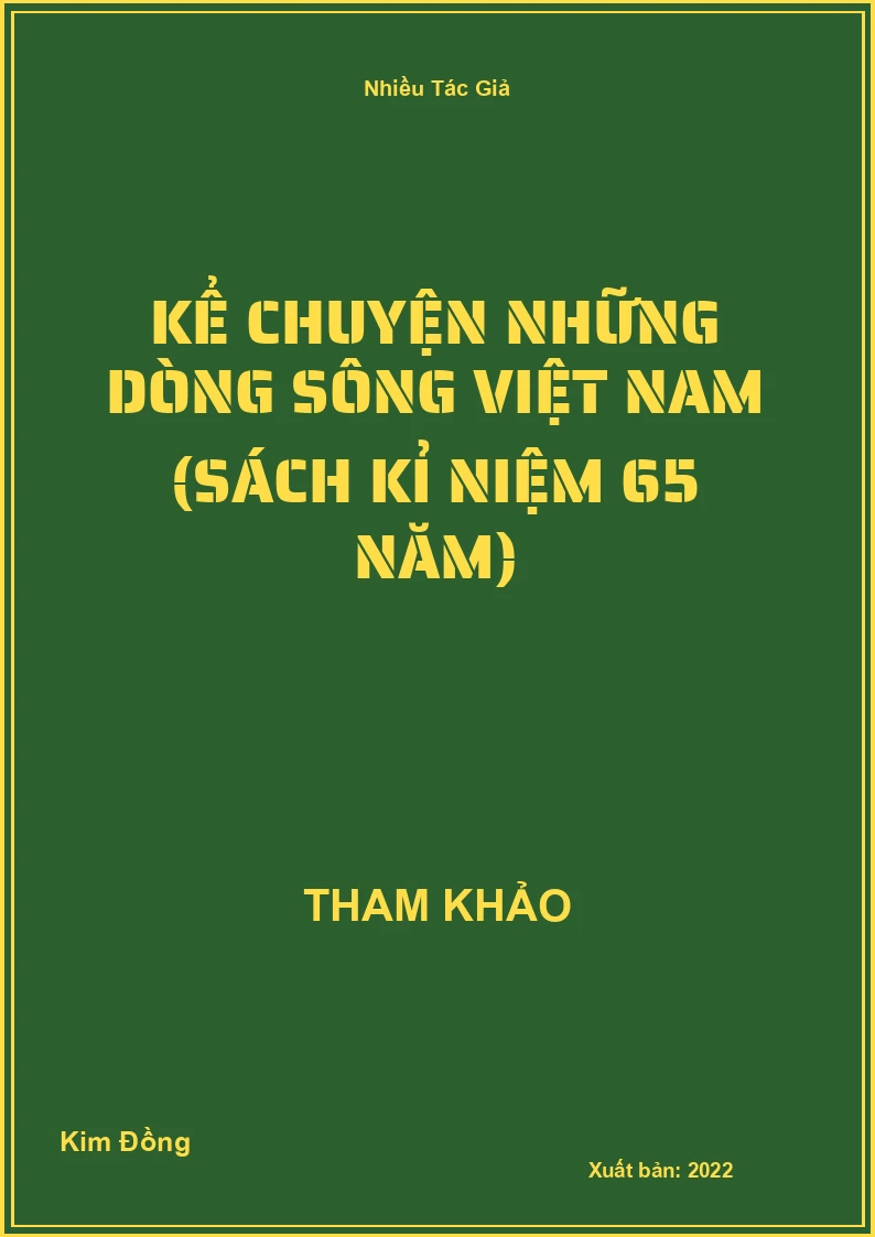 Kể chuyện những dòng sông Việt Nam (sách kỉ niệm 65 năm)