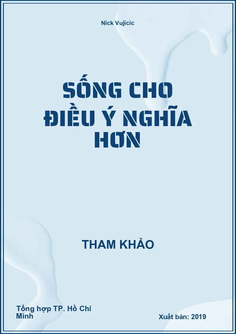 Sống cho điều ý nghĩa hơn