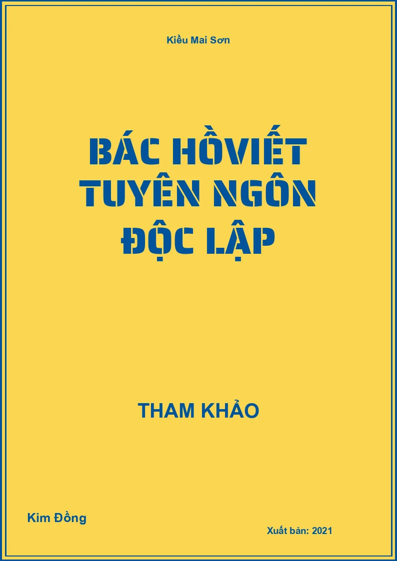 Bác Hồviết Tuyên ngôn Độc lập