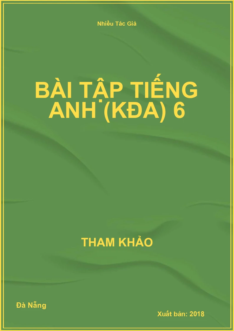 Bài tập Tiếng Anh (KĐA) 6