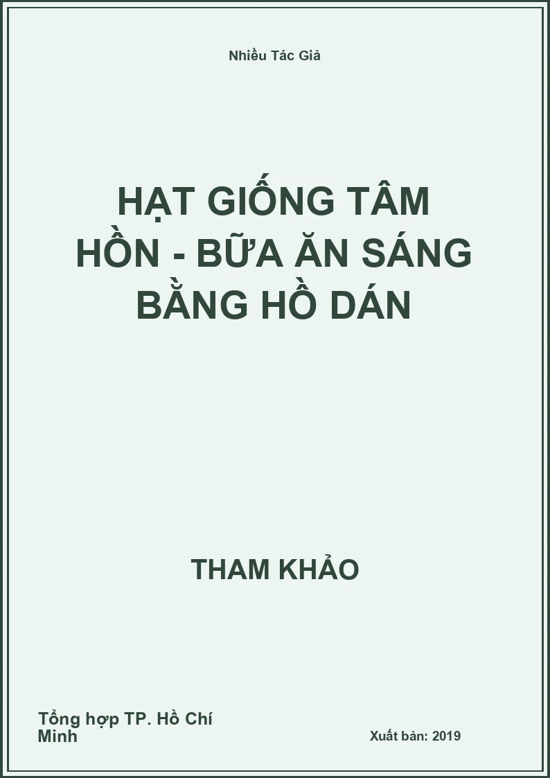 Hạt Giống Tâm Hồn - Bữa Ăn Sáng Bằng Hồ Dán