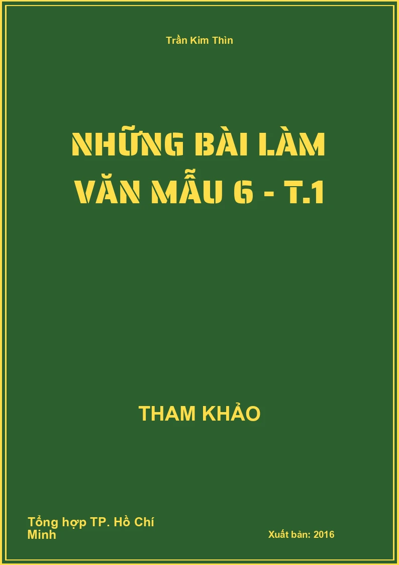 Những bài làm Văn mẫu 6 - T.1