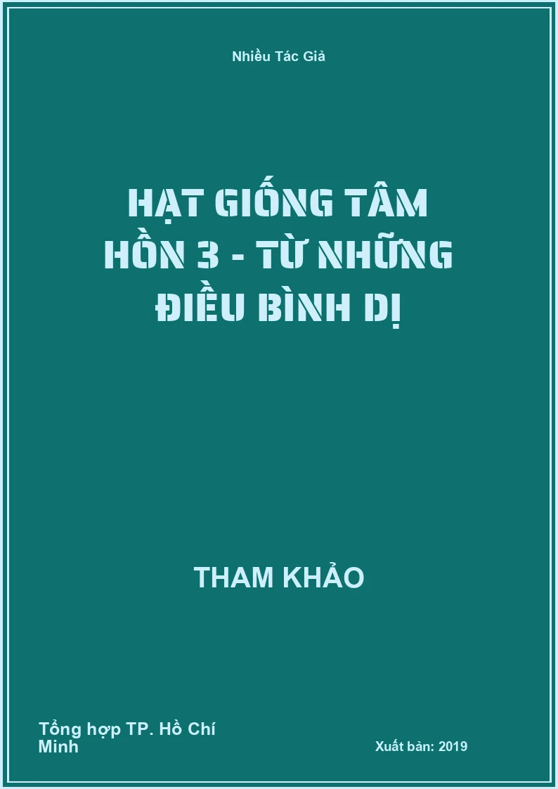 Hạt giống tâm hồn 3 - Từ những điều bình dị