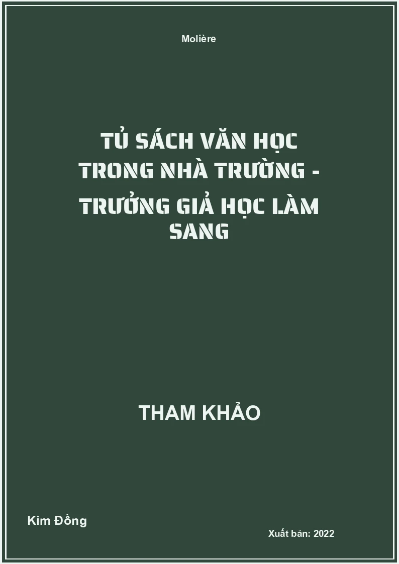 Tủ sách Văn học trong nhà trường - Trưởng giả học làm sang