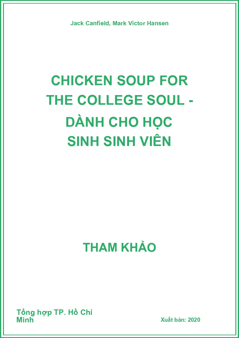 Chicken Soup For The college Soul - Dành cho học Sinh Sinh viên