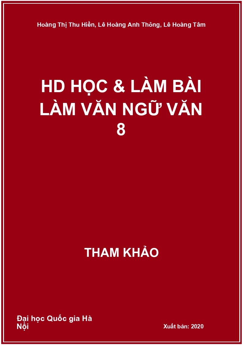 HD học & làm bài làm Văn Ngữ Văn 8