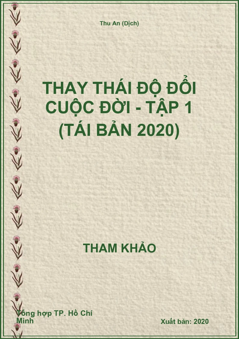 Thay Thái Độ Đổi Cuộc Đời - Tập 1 (Tái Bản 2020)