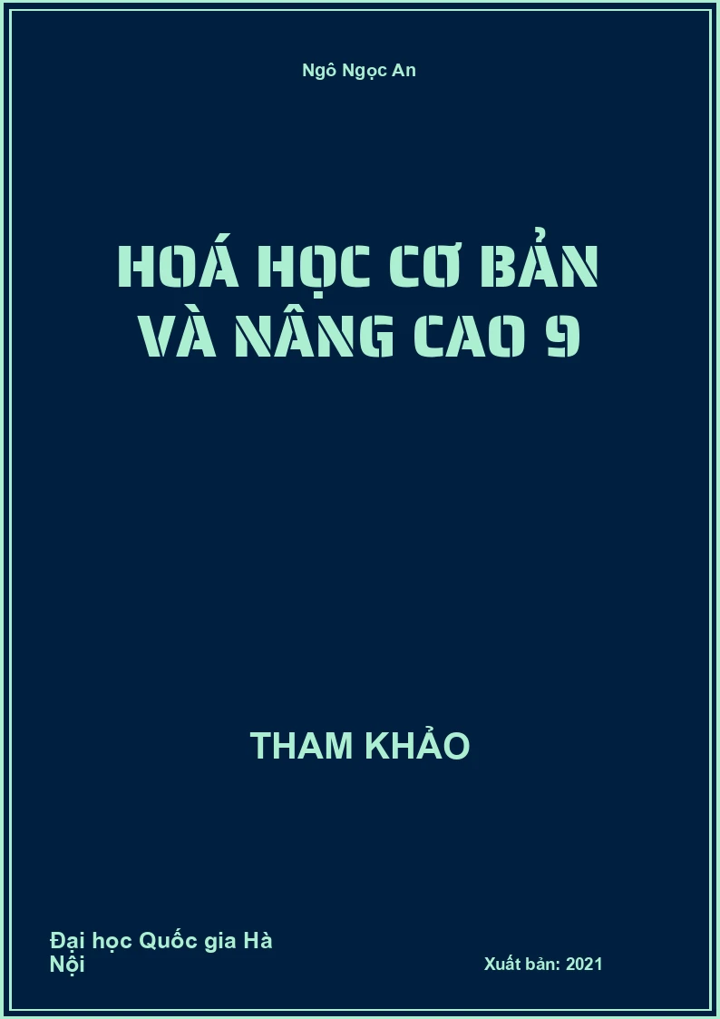 Hoá học cơ bản và nâng cao 9